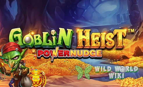 Goblin Heist Powernudge