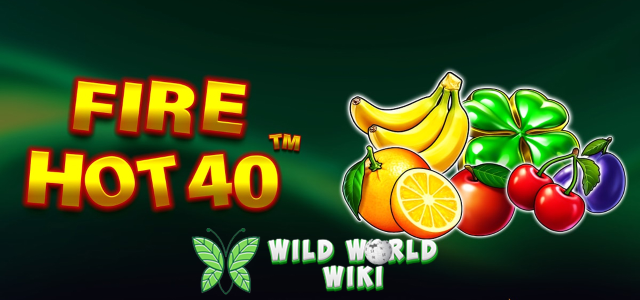 Fire Hot 40: Slot Membara dengan Kemenangan Luar Biasa!