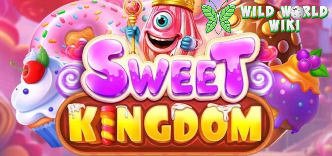 Sweet Kingdom: Eksplorasi Dunia Manis Kemenangan Fantastis!