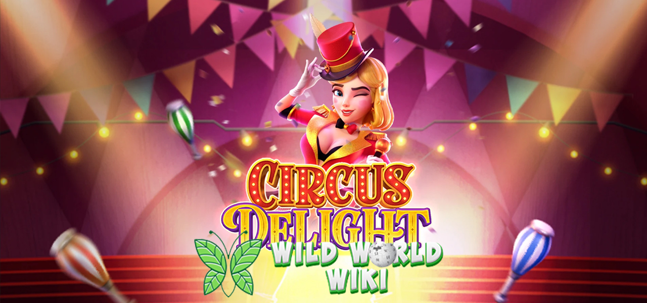 Circus Delight: Ketika Kesenangan Sirkus Berubah Hujan Emas!
