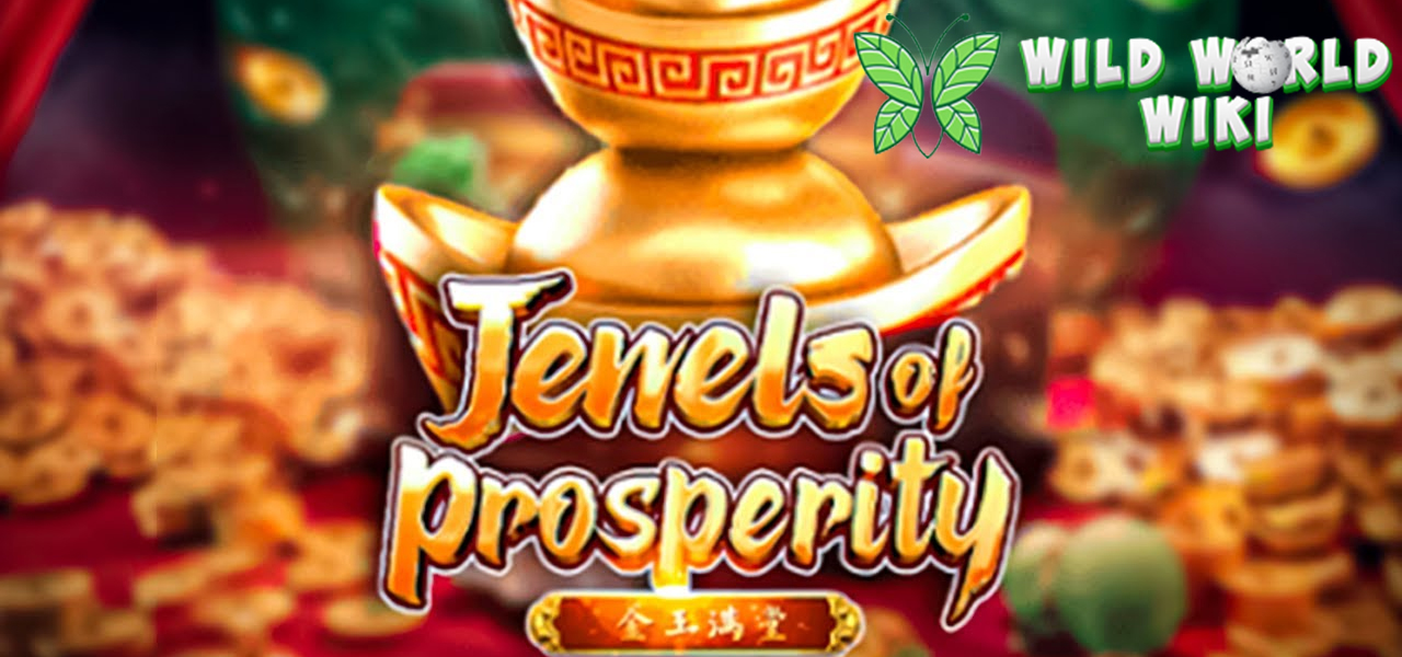 Jewels of Prosperity: Temukan Cara Menang Mudah di Slot Ini!