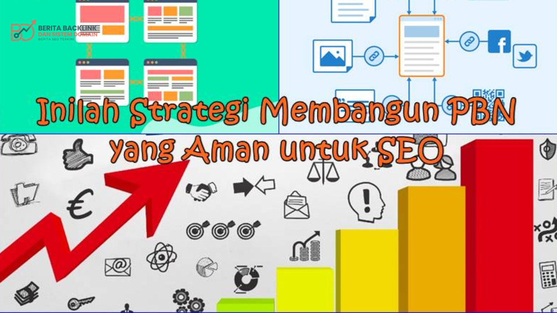 Strategi Membangun PBN: Efektif atau Berisiko?